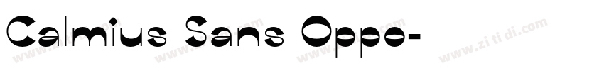 Calmius Sans Oppo字体转换 Calmius Sans Oppo字体转换